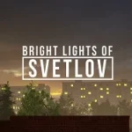 Bright Lights of Svetlov